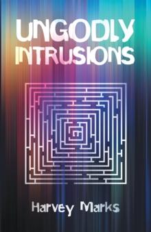 UNGODLY INTRUSIONS