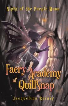 Faery Academy of QuillSnap : Night of the Purple Moon