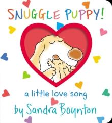 Snuggle Puppy! : A Little Love Song