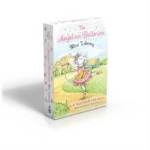 The Angelina Ballerina Mini Library (Boxed Set) : Meet Angelina Ballerina; Angelina Loves; Angelina Ballerina at Ballet School; Angelina Ballerina Dresses Up