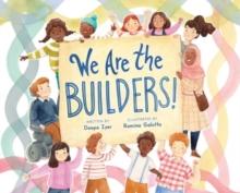 We Are the Builders!