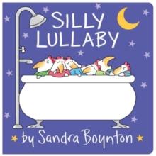 Silly Lullaby : Oversized Lap Board Book