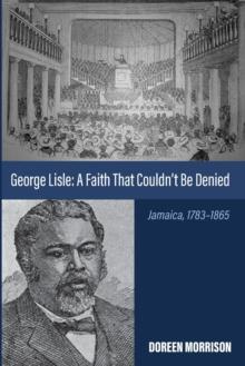 George Lisle : A Faith That Couldn't Be Denied