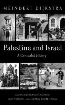 Palestine and Israel : A Concealed History