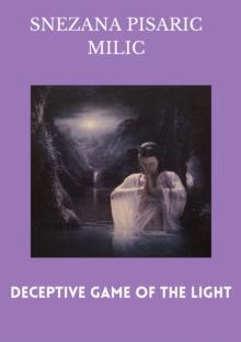 "Deceptive game of the light." : SERBIAN