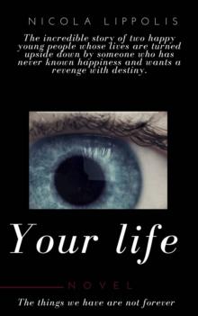 YOUR LIFE