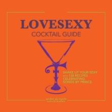 LoveSexy Cocktail Guide