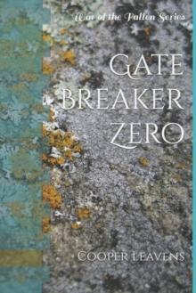 Gate Breaker Zero : War of the Fallen Series