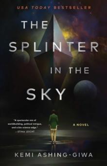 The Splinter in the Sky