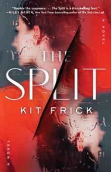 The Split : A Novel