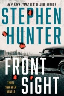 Front Sight : Three Swagger Novellas