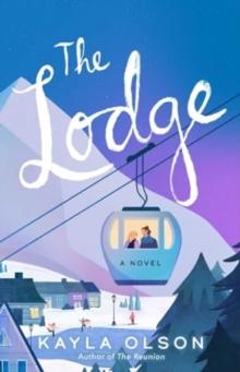 The Lodge : A Novel