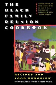 The Black Family Reunion Cookbook : Black Family Reunion Cookbook