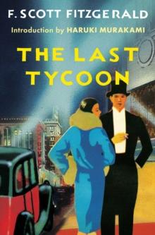 The Last Tycoon : An Unfinished Novel