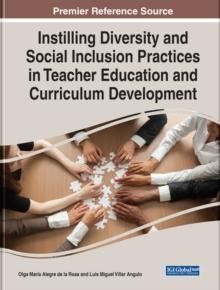 Instilling Diversity and Social Inclusion Practices in Teacher Education and Curriculum Development