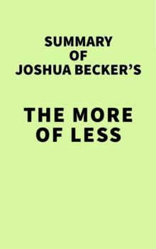 Summary of Joshua Becker's The More of Less