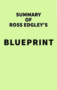 Summary of Ross Edgley's Blueprint