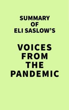 Summary of Eli Saslow's Voices from the Pandemic