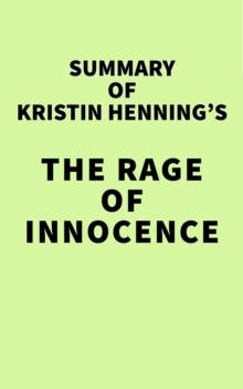 Summary of Kristin Henning's The Rage of Innocence