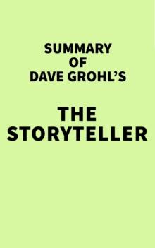 Summary of Dave Grohl's The Storyteller