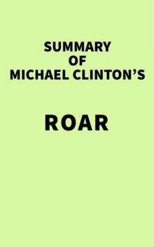 Summary of Michael Clinton's Roar