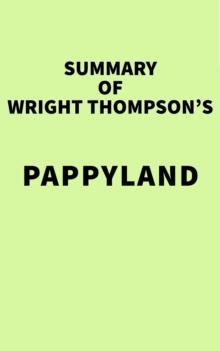 Summary of Wright Thompson's Pappyland