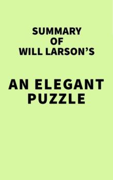 Summary of Will Larson's An Elegant Puzzle