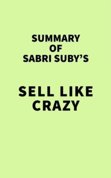 Summary of Sabri Suby's Sell Like Crazy