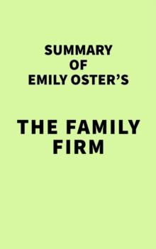 Summary of Emily Oster's The Family Firm