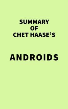 Summary of Chet Haase's Androids