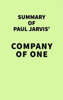 Summary of Paul Jarvis' Company of One