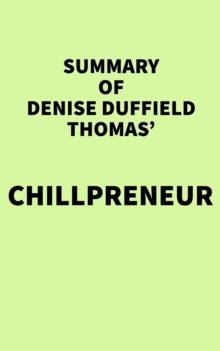 Summary of Denise Duffield Thomas' Chillpreneur