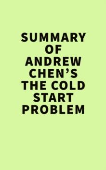 Summary of Andrew Chen's The Cold Start Problem