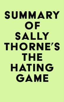 Summary of Sally Thorne's The Hating Game