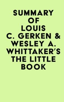 Summary of Louis C. Gerken &Wesley A. Whittaker's The Little Book of Venture Capital Investing