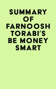 Summary of Farnoosh Torabi's Be Money Smart