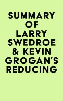 Summary of Larry Swedroe & Kevin Grogan's Reducing the Risk of Black Swans