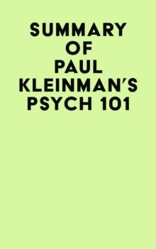 Summary of Paul Kleinman's Psych 101