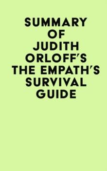 Summary of Judith Orloff's The Empath's Survival Guide