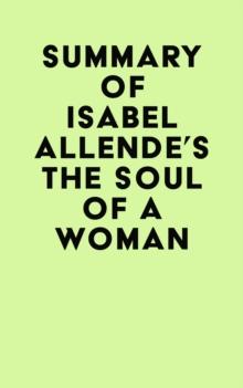 Summary of Isabel Allende's The Soul of a Woman