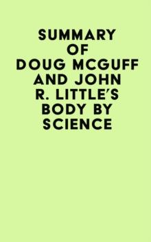 Summary of Doug McGuff and John R. Little's Body By Science