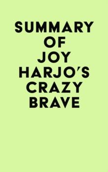 Summary of Joy Harjo's Crazy Brave