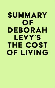 Summary of Deborah Levy's The Cost of Living