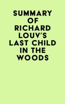 Summary of Richard Louv's Last Child In The Woods