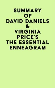 Summary of David Daniels & Virginia Price's The Essential Enneagram