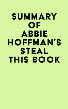 Summary of Abbie Hoffman's Steal This Book