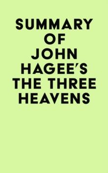 Summary of John Hagee's The Three Heavens