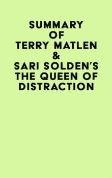 Summary of Terry Matlen & Sari Solden's The Queen Of Distraction