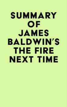 Summary of James Baldwin's The Fire Next Time