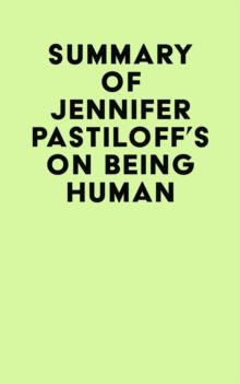 Summary of Jennifer Pastiloff's On Being Human